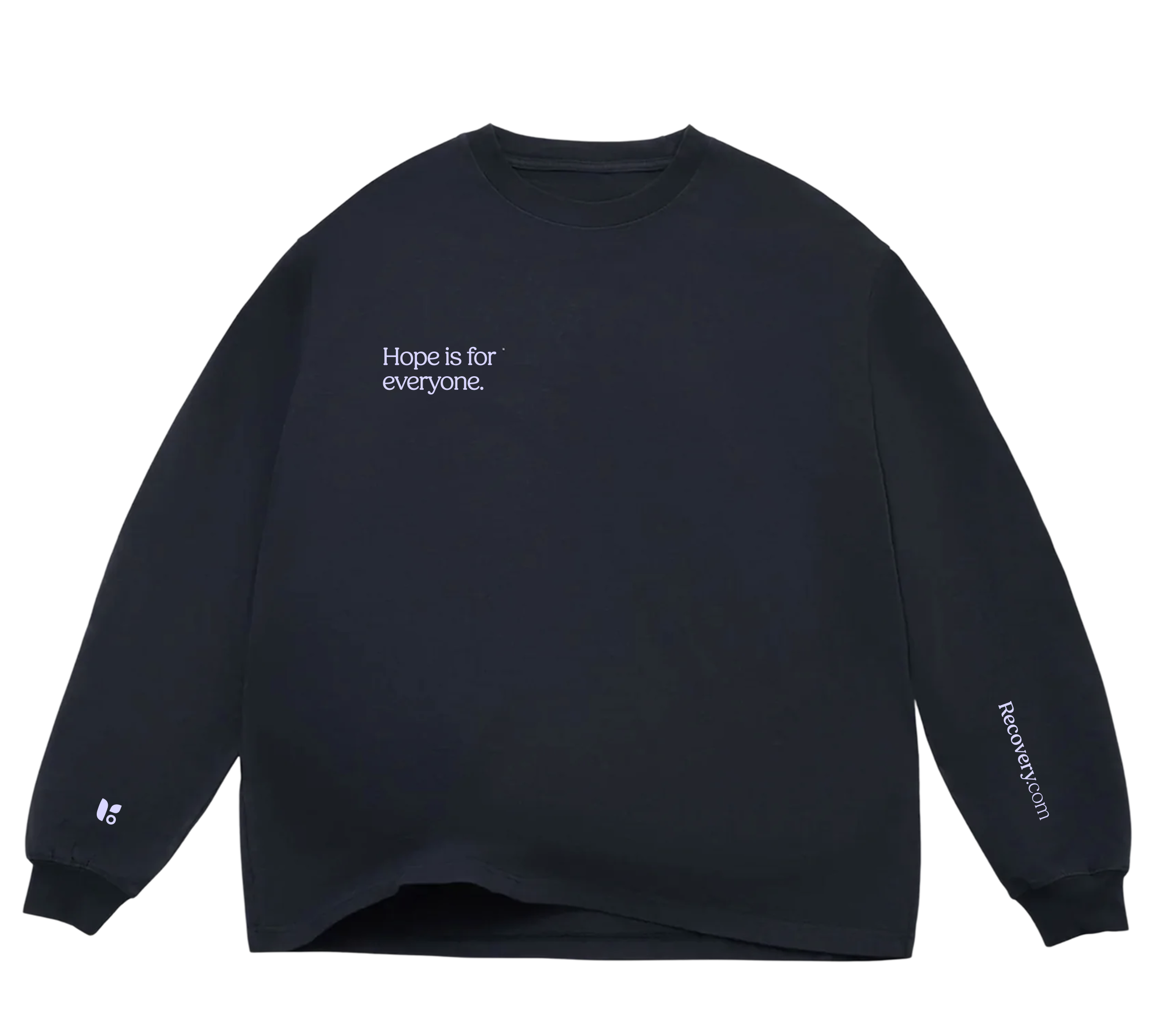"Hope Is for Everyone" Long Sleeve
